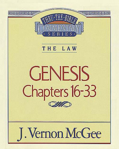Cover of the book Thru the Bible Vol. 02: The Law (Genesis 16-33) by J. Vernon McGee, Thomas Nelson