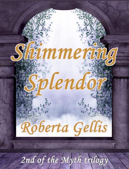 Cover of the book Shimmering Splendor by Roberta Gellis, Belgrave House