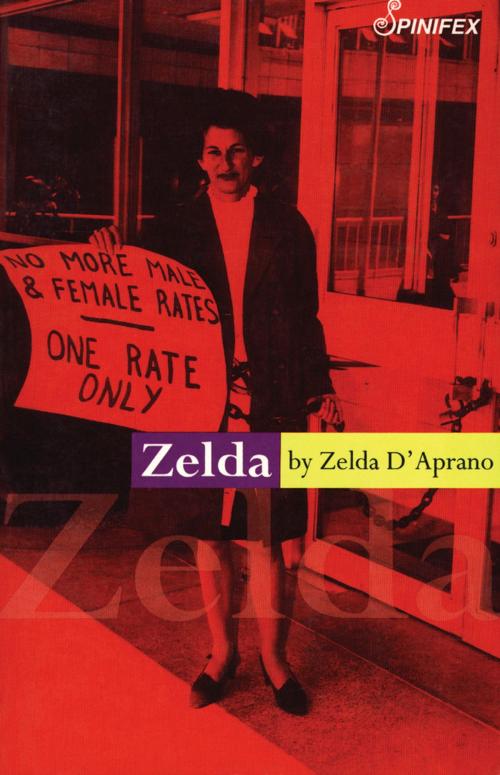 Cover of the book Zelda by Zelda D'Aprano, Spinifex Press