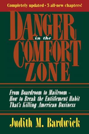 Cover of the book Danger in the Comfort Zone by Janis Fischer CHAN