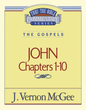 Cover of the book Thru the Bible Vol. 38: The Gospels (John 1-10) by John C. Maxwell