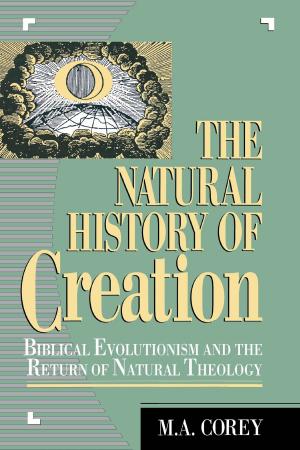 Cover of the book The Natural History of Creation by 