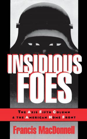 Cover of the book Insidious Foes by Adil E. Shamoo, David B. Resnik