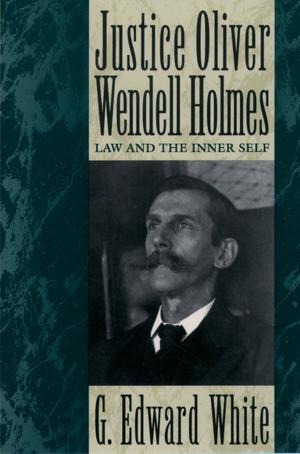 Cover of the book Justice Oliver Wendell Holmes by Stephen J. Schulhofer