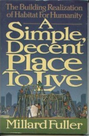 Cover of the book Simple Decent Place to Live by David Benham, Jason Benham