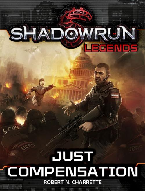 Cover of the book Shadowrun Legends: Just Compensation by Robert N. Charrette, InMediaRes Productions LLC