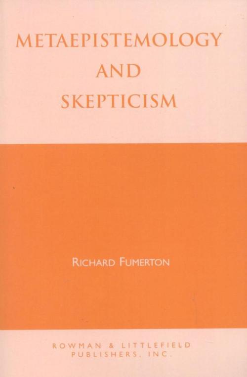Cover of the book Metaepistemology and Skepticism by Richard A. Fumerton, Rowman & Littlefield Publishers