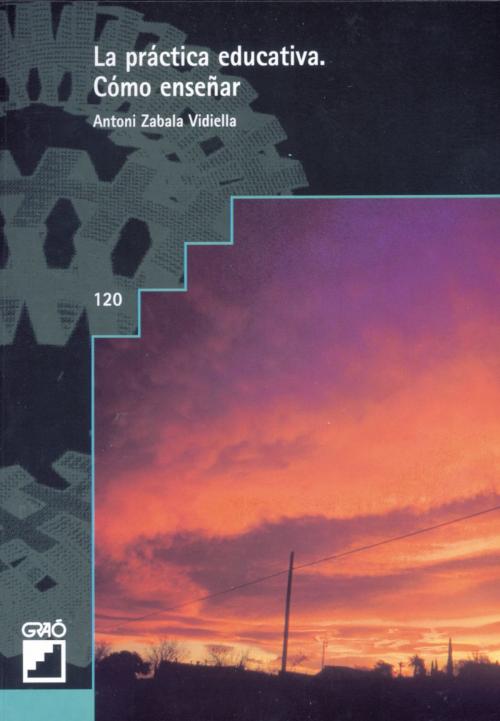 Cover of the book La práctica educativa by Antoni Zabala Vidiella, Graó