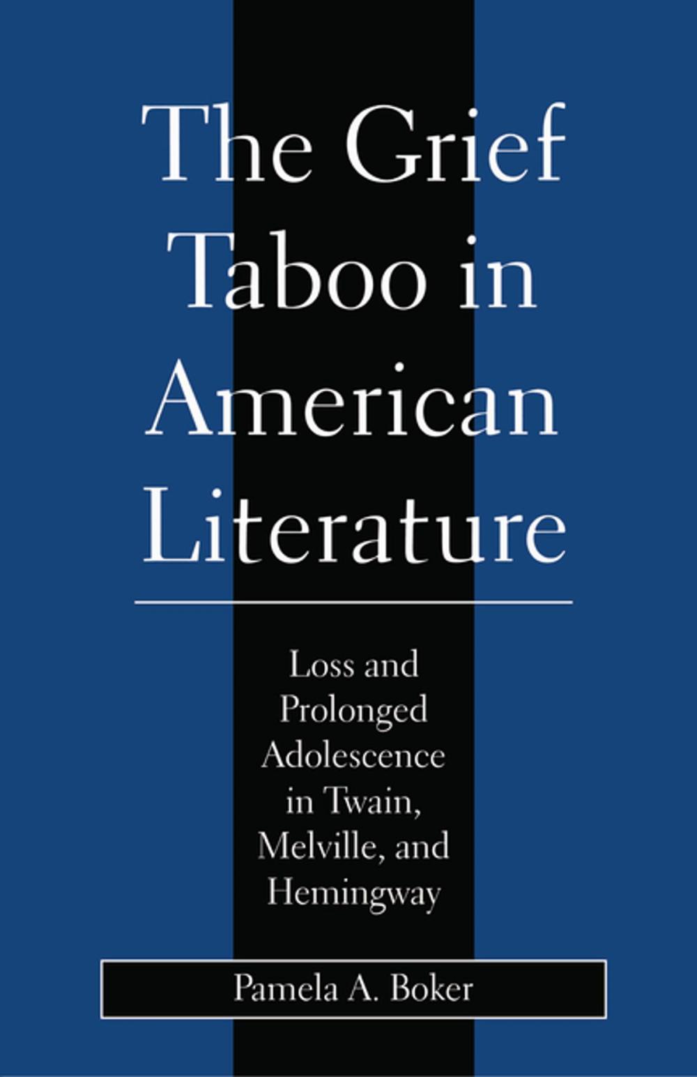 Big bigCover of Grief Taboo in American Literature