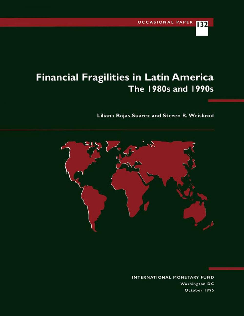 Big bigCover of Financial Fragilities in Latin America: The 1980s and 1990s