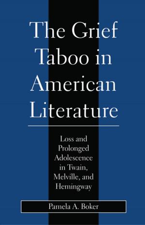 Cover of the book Grief Taboo in American Literature by Ahmad Faris al-Shidyaq