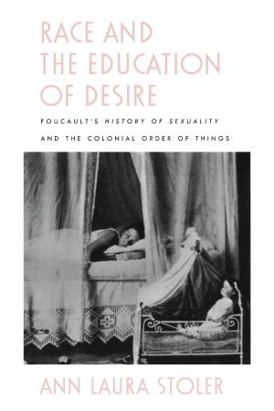 Cover of the book Race and the Education of Desire by Joseph Litvak, Michèle Aina Barale, Jonathan Goldberg, Michael Moon, Eve  Kosofsky Sedgwick