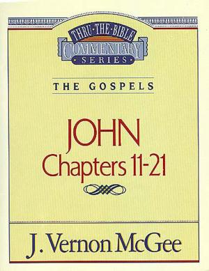 Book cover of Thru the Bible Vol. 39: The Gospels (John 11-21)