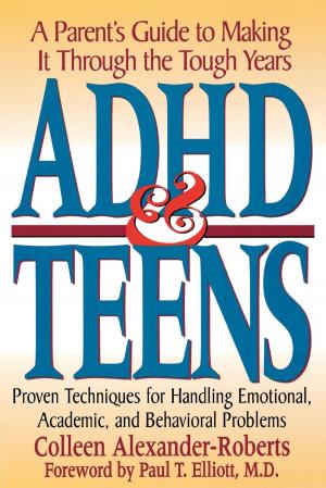 Cover of the book ADHD & Teens by Wilmer L. Jones PhD