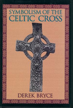 Cover of the book Symbolism of the Celtic Cross by Georgia Briata