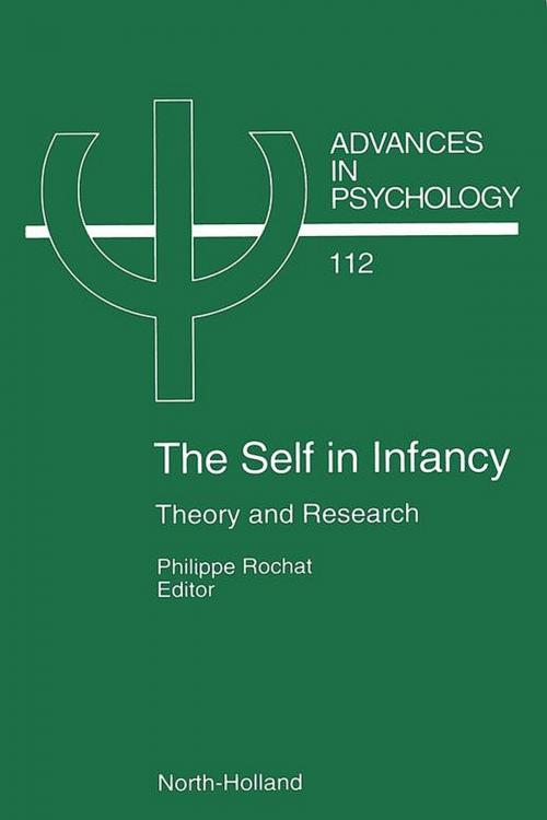 Cover of the book The Self in Infancy by , Elsevier Science
