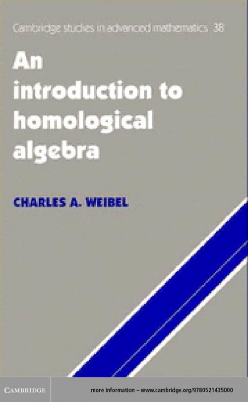 Cover of the book An Introduction to Homological Algebra by Charles A. Weibel, Cambridge University Press