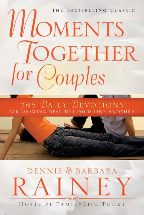Cover of the book Moments Together for Couples by Dennis Rainey, Barbara Rainey, Baker Publishing Group