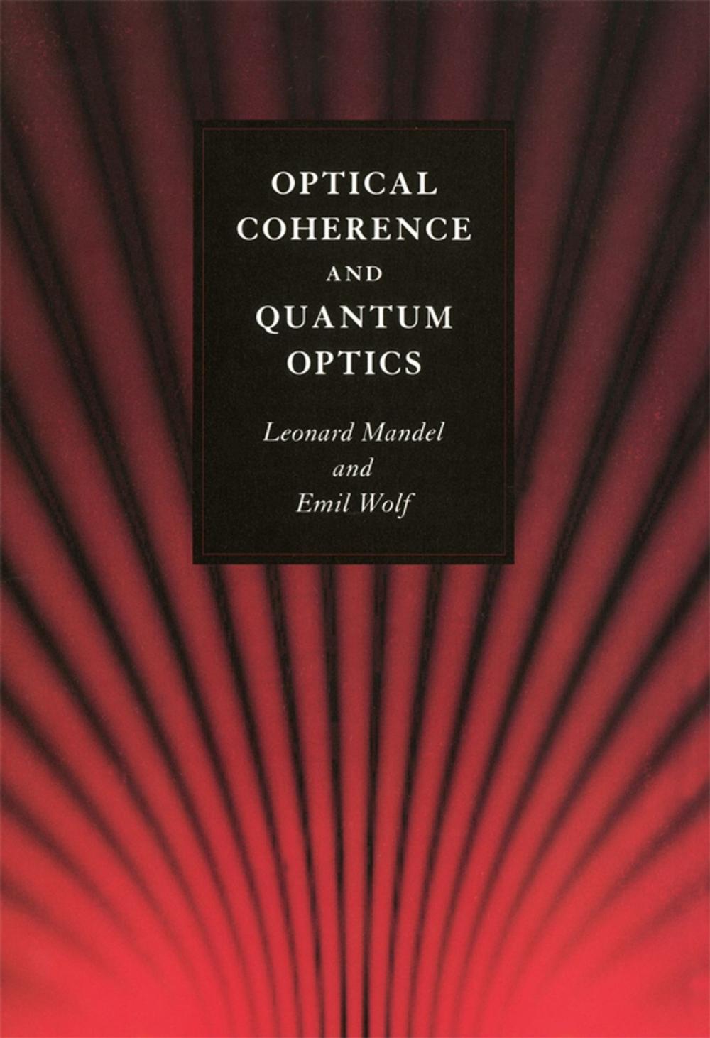 Big bigCover of Optical Coherence and Quantum Optics