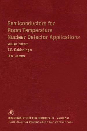 Cover of the book Semiconductors for Room Temperature Nuclear Detector Applications by Fereidoon P. Sioshansi