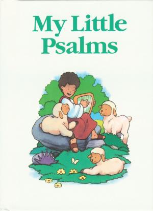 Cover of the book My Little Bible Series: My Little Psalms by Kelly Irvin