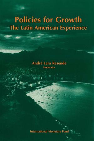 Cover of the book Policies for Growth: The Latin American Experience: Proceedings of a Conference held in Mangaratiba, Rio de Janeiro, Brazil, March 16-19, 1994 by Ivan Guerra, R. B. (Robert Barry) Johnston, Karim Youssef, Andre Mr. Santos