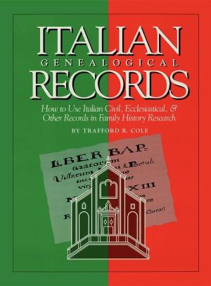 Cover of the book Italian Genealogical Records by Robert Hewitt Wolfe, Tom Fowler