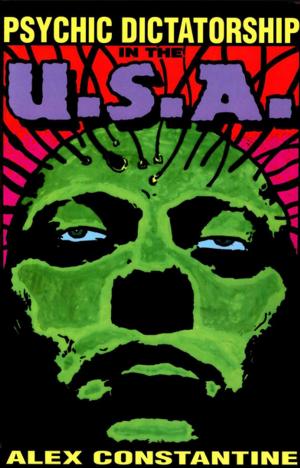Cover of the book Psychic Dictatorship in the U.S.A. by Anton Szandor LaVey