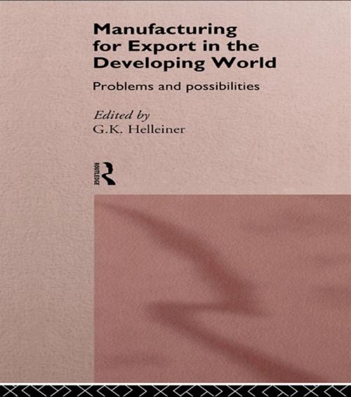 Cover of the book Manufacturing for Export in the Developing World by , Taylor and Francis