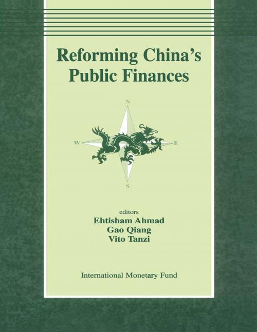 Cover of the book Reforming China's Public Finances by , INTERNATIONAL MONETARY FUND