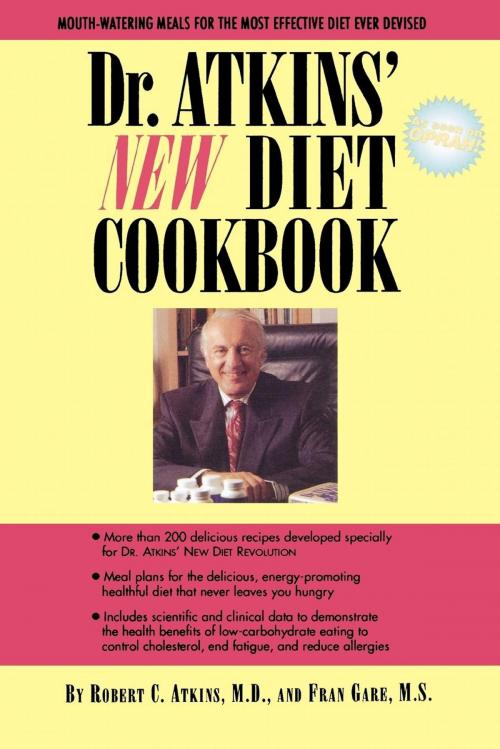 Cover of the book Dr. Atkins' New Diet Cookbook by Fran Gare M.S., C. D. C. Atkins, M. Evans & Company