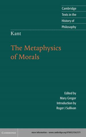 Cover of the book Kant: The Metaphysics of Morals by J. R. Norris