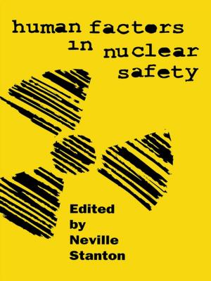 Cover of the book Human Factors in Nuclear Safety by Anthony Hey