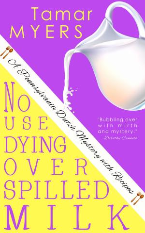 Cover of the book No Use Dying Over Spilled Milk by Victoria Thompson
