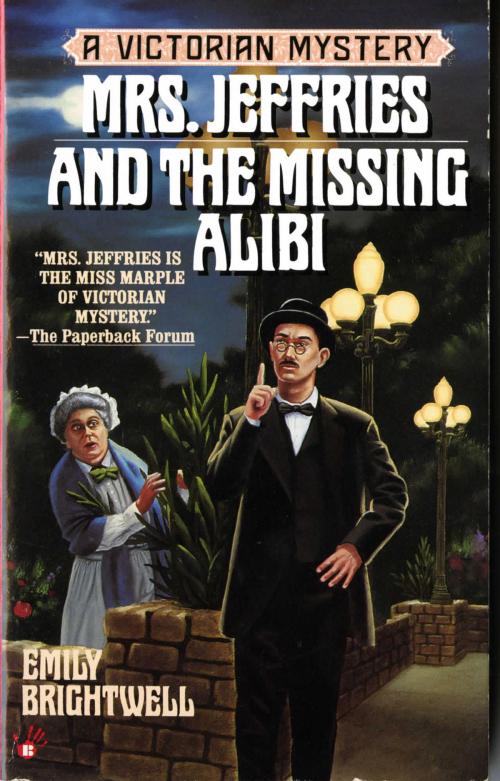 Cover of the book Mrs. Jeffries and the Missing Alibi by Emily Brightwell, Penguin Publishing Group