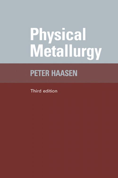 Cover of the book Physical Metallurgy by Peter Haasen, B. L. Mordike, Cambridge University Press