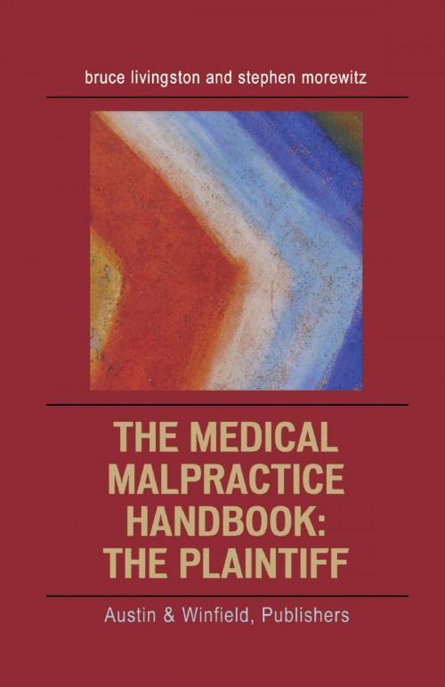 Cover of the book The Medical Malpractice Handbook by Bruce Livingston, Stephen Morewitz, Austin & Winfield Publishers