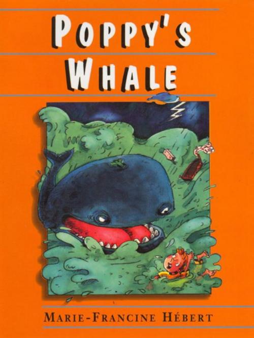Cover of the book Poppy's Whale by Marie-Francine Herbert, Second Story Press