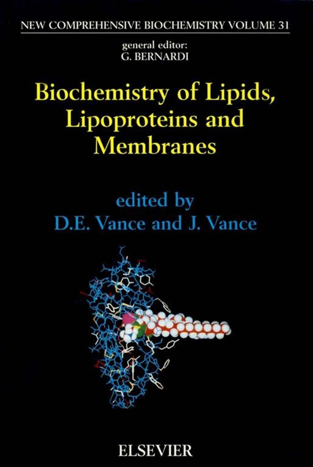 Big bigCover of Biochemistry of Lipids, Lipoproteins and Membranes