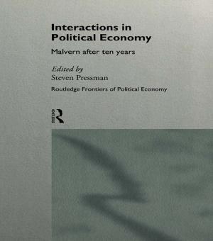 Cover of the book Interactions in Political Economy by Adriana de Souza e Silva
