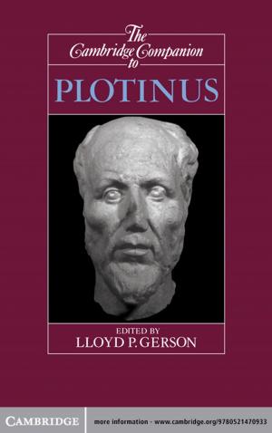 Cover of the book The Cambridge Companion to Plotinus by David L. Clark, Nash N. Boutros, Mario F. Mendez