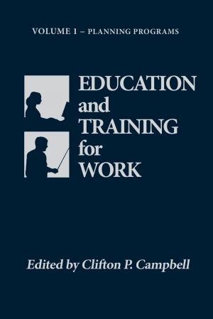 Cover of the book Education and Training for Work by Faith E. Andreasen