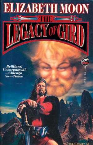 Cover of the book The Legacy of Gird by Frank Chadwick