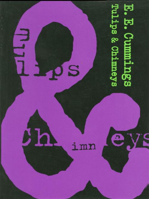 Cover of the book Tulips and Chimneys by E. E. Cummings, Liveright