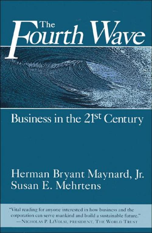 Cover of the book The Fourth Wave by Herman Maynard, Susan E. Mehrtens, Berrett-Koehler Publishers