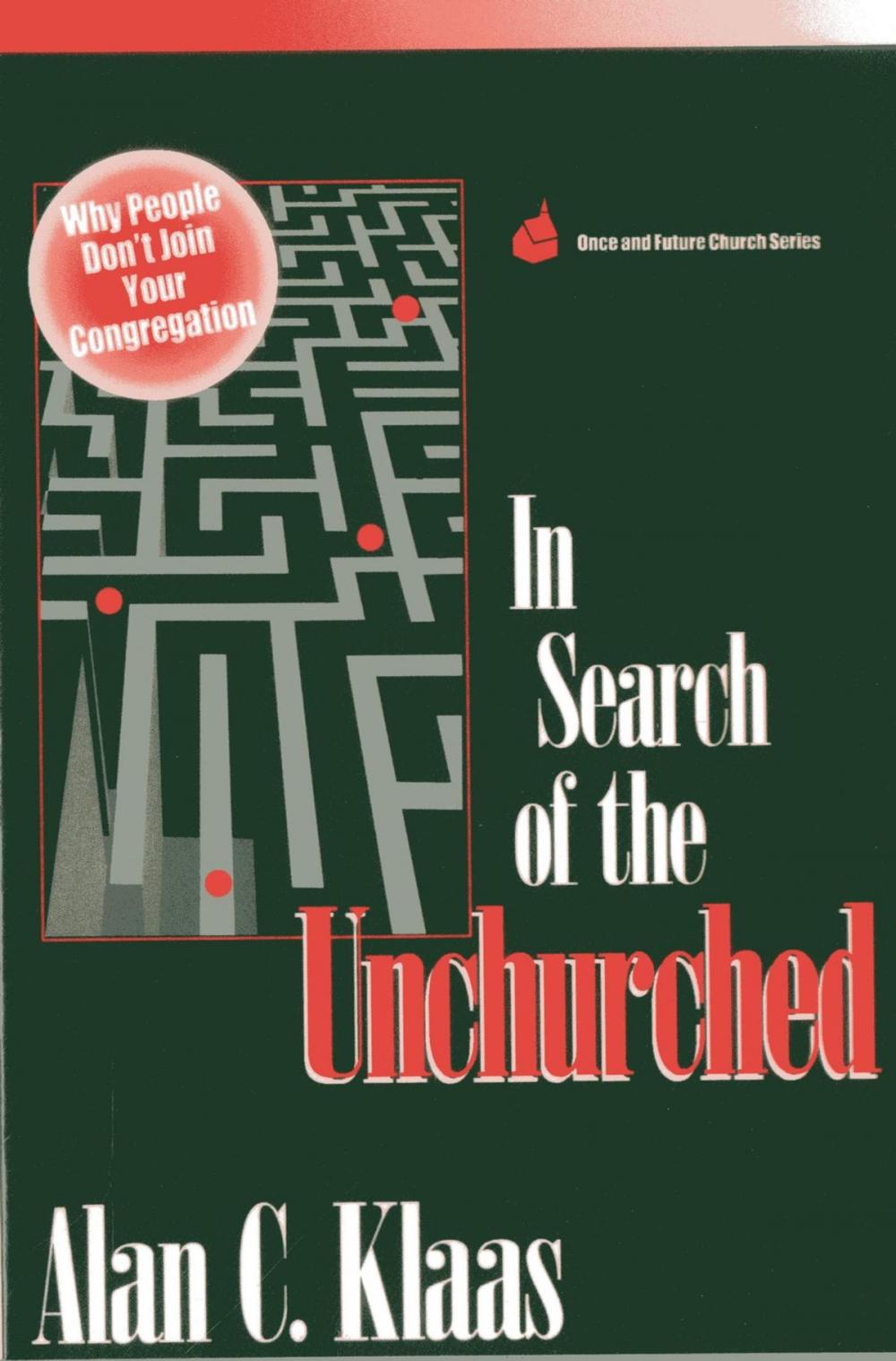 Big bigCover of In Search of the Unchurched