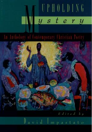 Cover of the book Upholding Mystery by David Brundage