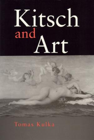 Cover of the book Kitsch and Art by Dean Mathiowetz