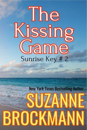 Cover of the book The Kissing Game by Suzanne Brockmann, Melanie Brockmann
