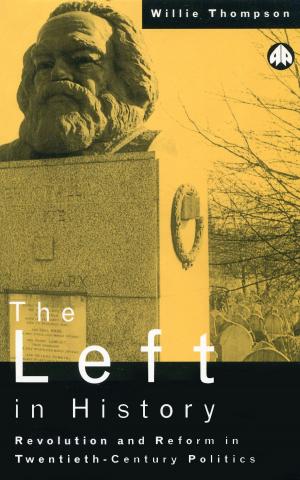 Cover of the book The Left in History by Joy Y Zhang, Michael Barr